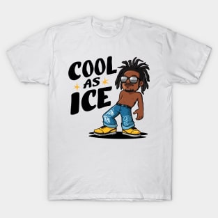 Cool As Ice T-Shirt